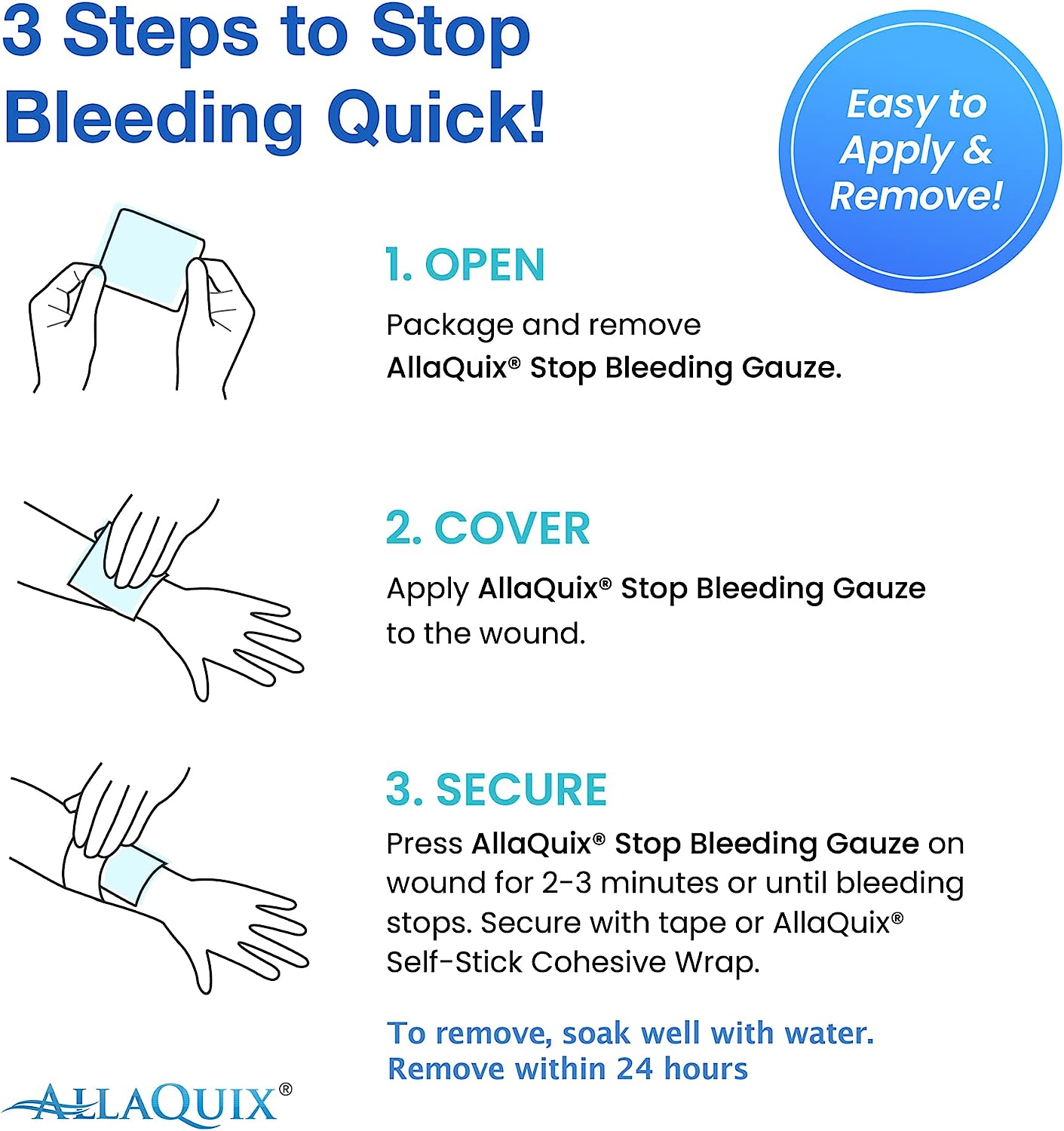Steps to apply AllaQuix Stop Bleeding Gauze: Open, Cover, and Secure